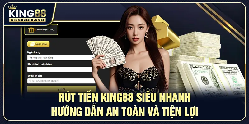 Rút Tiền King88